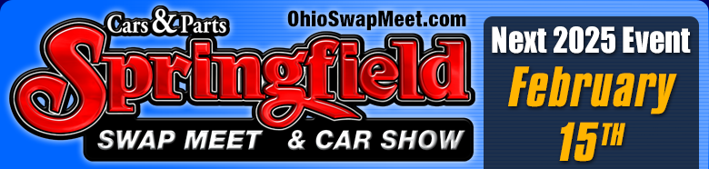 Welcome to Welcome to OhioSwapMeet.com - 2018 Show Dates: FEBRUARY-Feb 11 / SPRING-May 25-27 / FALL-Sept 7-9 / Winter-Nov 9-10